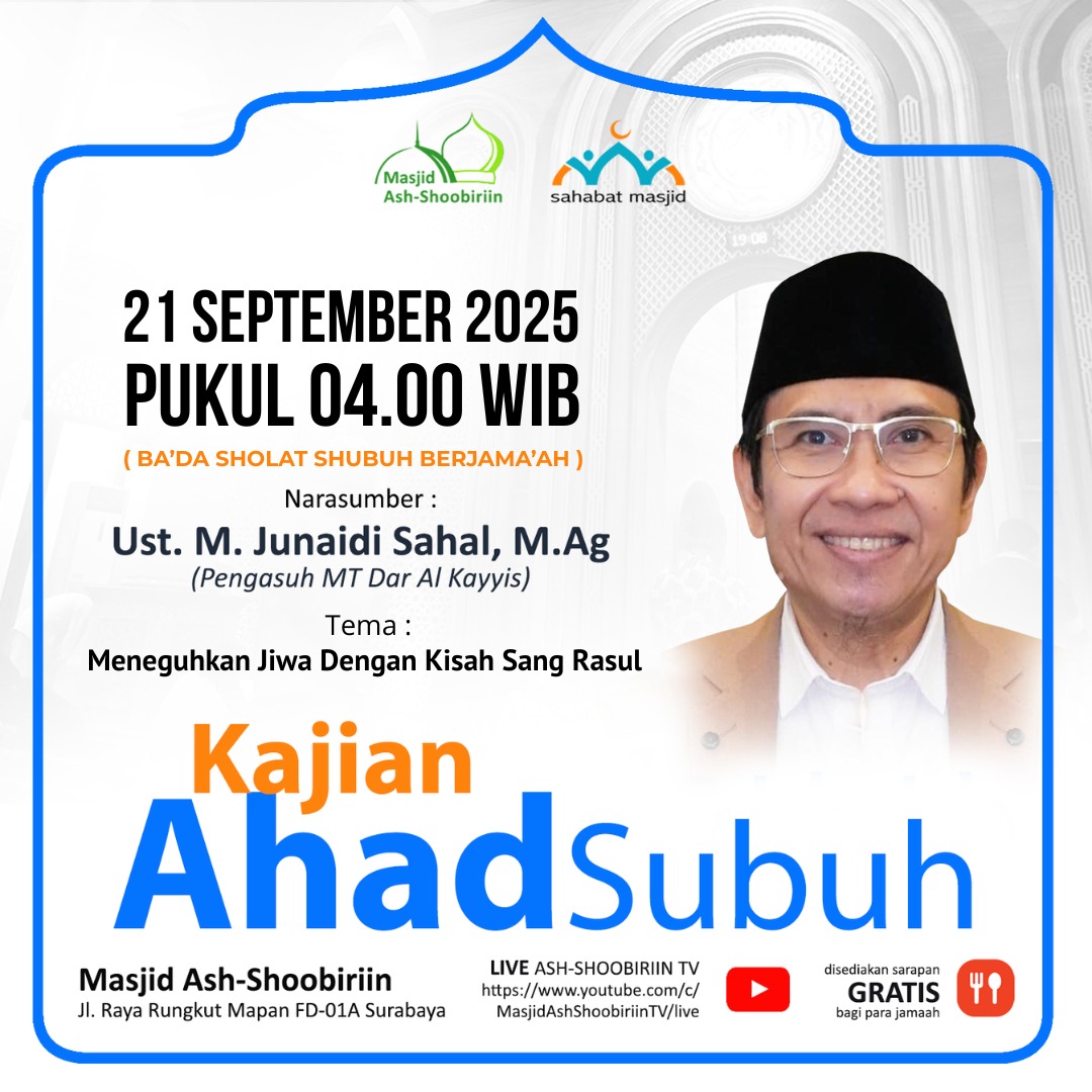 Kajian Ahad Subuh, "Meneguhkan Jiwa Dengan Kisah Sang Rasul"